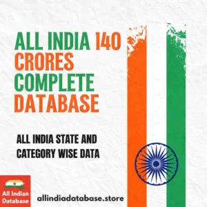140 Crore+ Records All India Complete Database